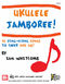 Ian Whitcomb: Ukulele Jamboree!: Ukulele: Instrumental Album