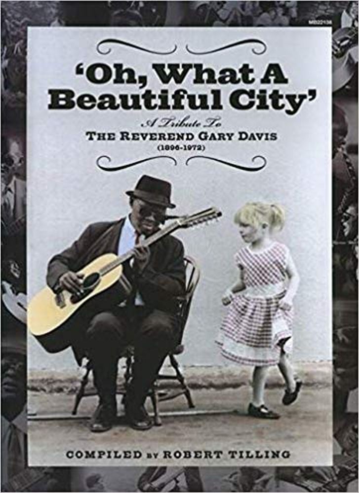 Rev. Gary Davis: Oh What a Beautiful City: Vocal: Biography