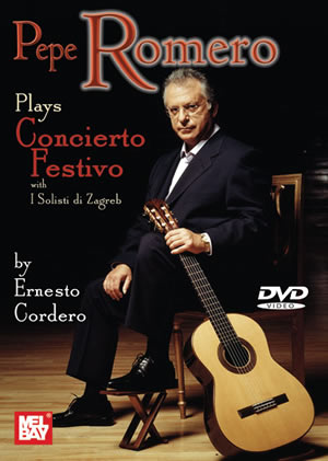 Ernesto Cordero: Pepe Romero Plays Concierto Festivo: Guitar: Recorded