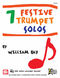 Dawn L. Richardson: 7 Festive Trumpet Solos: Trumpet: Instrumental Album