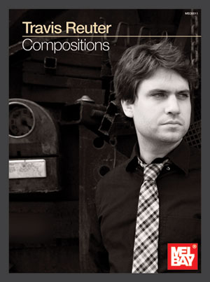 Travis Reuter: Travis Reuter: Compositions: Ensemble: Score