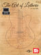 Tom Bills: The Art Of Lutherie: Guitar: Instrumental Reference