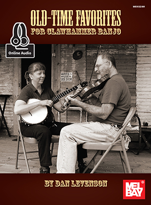 Dan Levenson: Old-Time Favorites For Clawhammer Banjo: Banjo: Instrumental Album