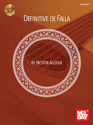 Nestor Ausqui: Definitive De Falla: Guitar: Instrumental Album