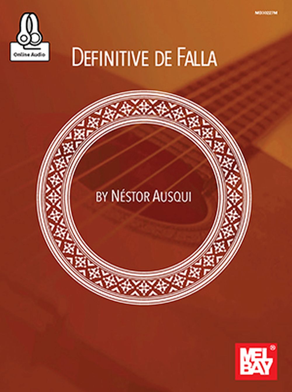 Nestor Ausqui: Defintive De Falla: Guitar: Mixed Songbook