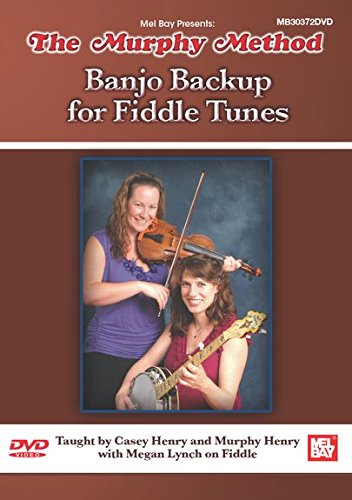 Casey Murphey: The Murphy Method: Banjo Backup For Fiddle Tunes: Banjo: