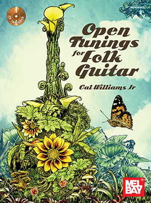 Cal Williams Jr.: Open Tunings For Folk Guitar (Book/CD Set): Guitar: