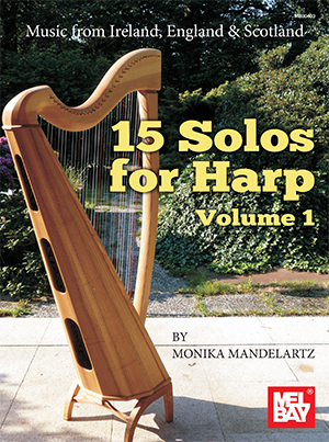 Monika Mandelartz: 15 Solos For Harp Volume 1: Harp: Mixed Songbook