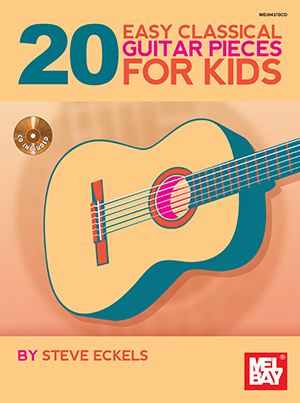 Steve Eckels: 20 Easy Classical Guitar Pieces For Kids: Guitar: Instrumental