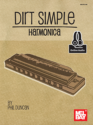 Phil Duncan: Dirt Simple Harmonica: Harmonica: Instrumental Work