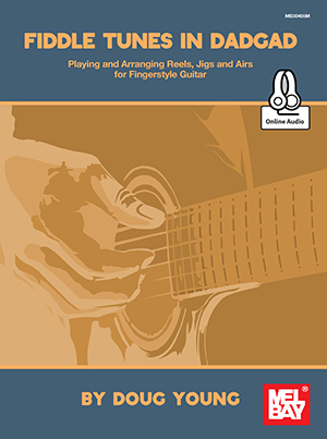 Doug Young: Fiddle Tunes In Dadgad With Online Audio: Guitar: Instrumental Tutor