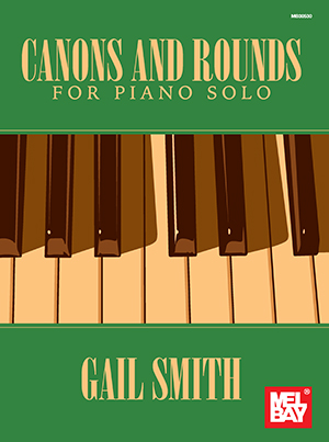 Gail Smith: Canons And Rounds For Piano Solo: Piano: Instrumental Work