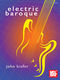 John Kiefer: Electric Baroque: Guitar: Instrumental Work