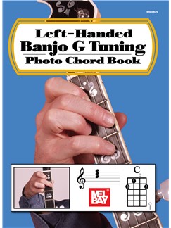 William Bay: Left-Handed Banjo G Tuning Photo Chord Book: Banjo: Instrumental