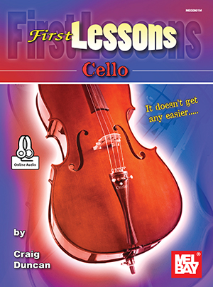 Craig Duncan: First Lessons Cello: Cello: Instrumental Tutor