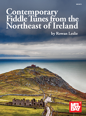 Rowan Leslie: Contemporary Fiddle Tunes: Fiddle: Instrumental Collection