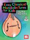 Rob MacKillop: Easy Classical Mandolin Tunes For Kids: Mandolin: Instrumental