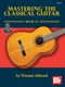 Wissam Abboud: Mastering The Classical Guitar: Guitar: Instrumental Tutor