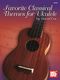 David Coe: Favorite Classical Themes For Ukulele: Ukulele: Instrumental Album