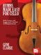Gene Clarke: Hymns Made Easy for Cello: Cello: Instrumental Collection