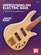 Jason Raso: Improvising On Electric Bass: Bass Guitar: Instrumental Tutor