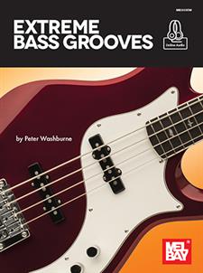 Peter Washburne: Extreme Bass Grooves: Bass Guitar: Instrumental Album