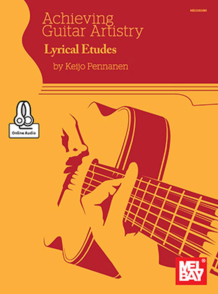 Keijo Pennanen: Achieving Guitar Artistry-Lyrical Etudes: Guitar: Instrumental
