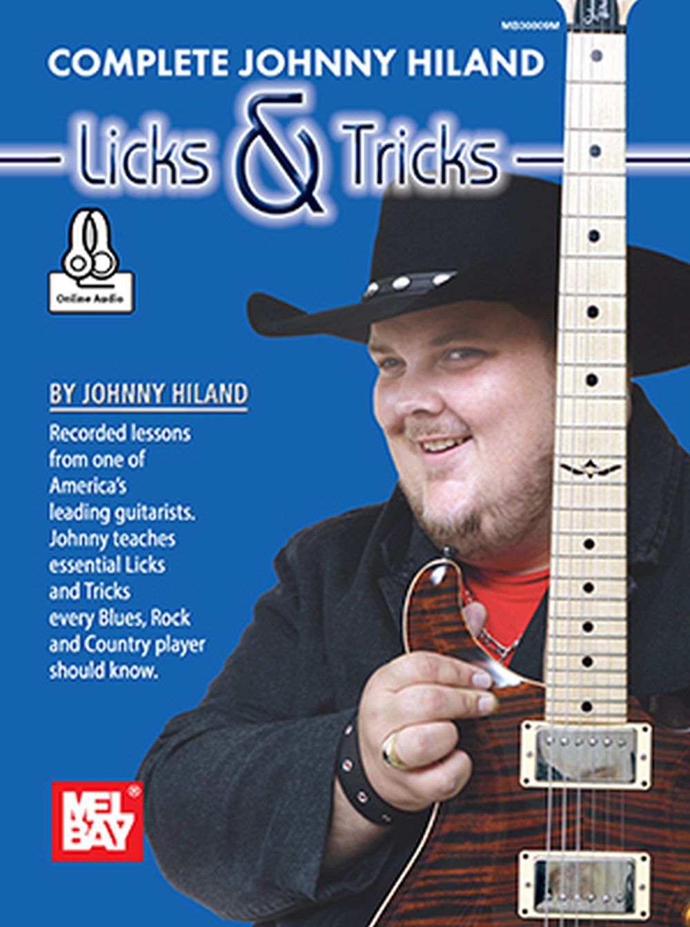 Johnny Hiland: Complete Johnny Hiland Licks and Tricks: Guitar: Instrumental