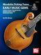 Mandolin Picking Tunes - Early Music Gems: Mandolin: Instrumental Album