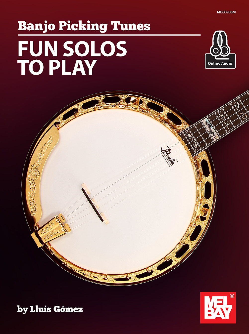 Lluis Gomez: Banjo Picking Tunes - Fun Solos to Play: Banjo: Instrumental
