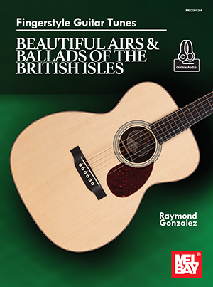 Raymond Gonzalez: Fingerstyle Guitar Tunes: Guitar Solo: Instrumental Album