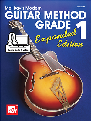 Mel Bay: Modern Guitar Method Grade 1  Expanded Edition: Guitar: Instrumental