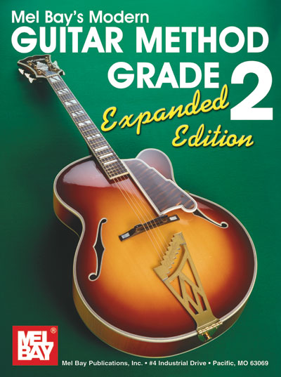 Mel Bay: Modern Guitar Method Grade 2 - Expanded Edition: Guitar: Instrumental