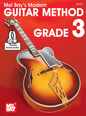 Mel Bay: Modern Guitar Method Grade 3 Book: Guitar: Instrumental Tutor