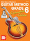 Mel Bay: Modern Guitar Method Grade 6  Expanded Edition: Guitar