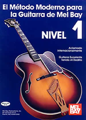 Mel Bay: Modern Guitar Method Grade 1/Spanish Edition: Guitar: Instrumental