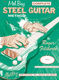 Roger Filiberto: Complete Steel Guitar Method: Guitar: Instrumental Tutor