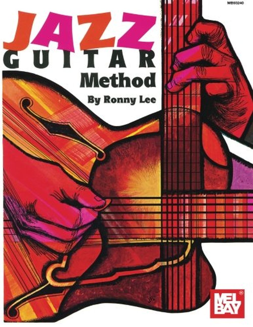 Ronny Lee: Jazz Guitar Method: Guitar: Instrumental Tutor