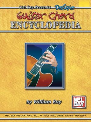 Mel Bay: Deluxe Guitar Chord Encyclopedia (Spiral): Guitar