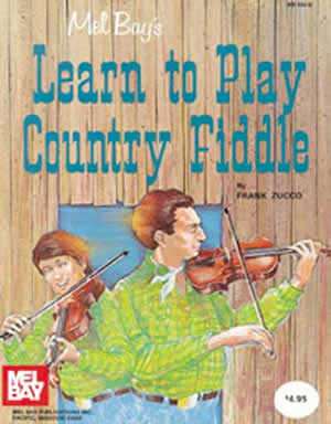 Frank Zucco: Learn To Play Country Fiddle: Violin: Instrumental Tutor