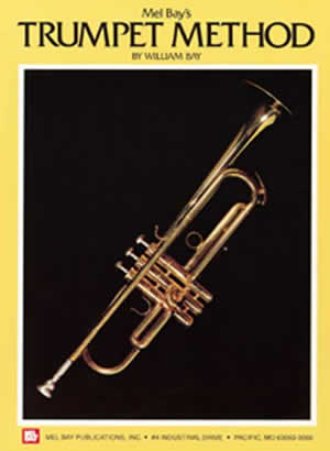 Mel Bay: Trumpet Method: Trumpet: Instrumental Tutor