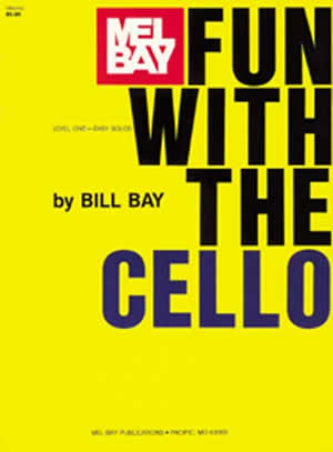Mel Bay: Fun With The Cello: Cello: Instrumental Album