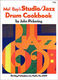 John Pickering: Studio - Jazz Drum Cookbook: Drum Kit: Study