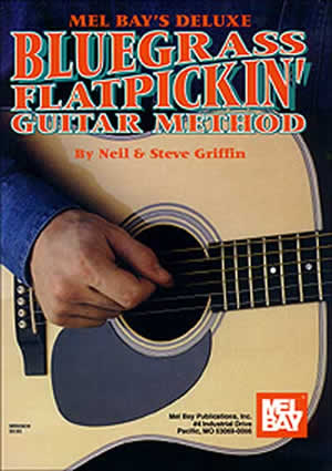 Griffin: Bluegrass Flat Picking: Guitar: Instrumental Tutor