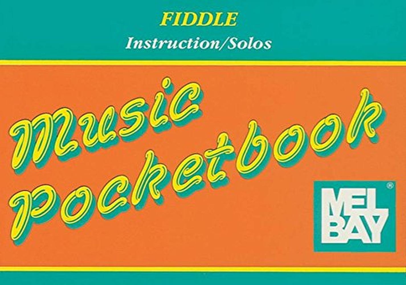 William Bay: Music Pocketbook: Fiddle: Violin: Instrumental Album