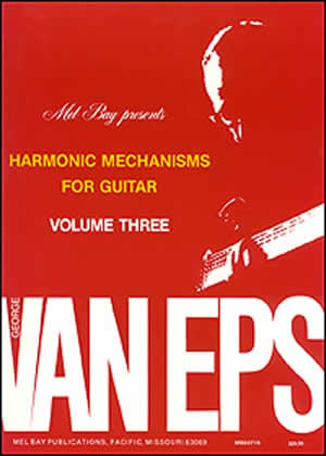George van Eps: Van Eps  George Harmonic Mechanisms Gtr Vol 3: Guitar: Theory