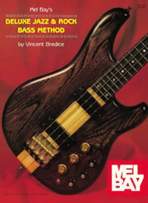 Vincent Bredice: Deluxe Jazz and Rock Bass Method: Bass Guitar: Instrumental