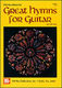 William Bay: Great Hymns for Guitar: Guitar TAB: Mixed Songbook