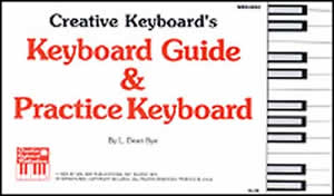 L. Dean Bye: Keyboard Guide & Practice Keyboard: Piano
