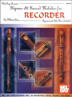William Bay: Hymns and Sacred Melodies For Recorder: Recorder: Instrumental